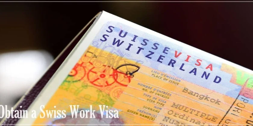 Obtain a Swiss Work Visa